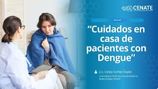 Cuidados en casa de pacientes con Dengue