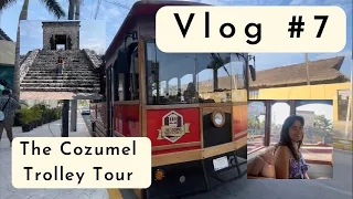 Vlog #7 Bee and the Cozumel Trolley Tour