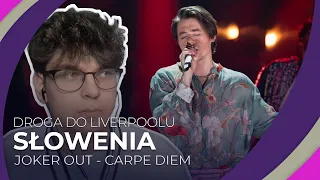 Misja Eurowizja: Droga do Liverpoolu | SŁOWENIA | JOKER OUT - Carpe Diem | REAKCJA #8 [ENG SUBS]