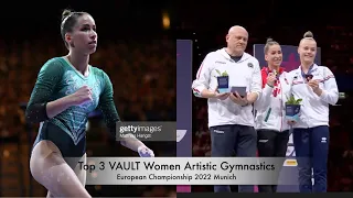 [VT] Top 3 Women Vault 🥉🥈🥇Displays Artistic Gymnastics I European Championships 2022 Z. Kovacs  HU 🥇