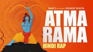 Atma Rama | Narci | Sidhant Bhatia | Hindi Rap Song (Prod. By Narci)