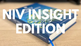 Cambridge NIV Insight Bible - LOVE IT! 🥰