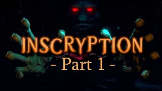 Card Game+Escape Room+Scary?? I LOVE THIS GAME | Inscryption Part 1