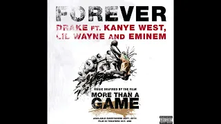 Drake, Kanye West, Lil Wayne, Eminem - Forever (Explicit Version)