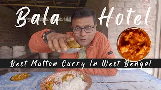 Mutton Bala Hotel Dainhat -- Aha!! পরানের পান্তুয়া | What to do in Katwa Part 2