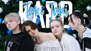 [K-POP IN PUBLIC] [ONETAKE] KARD - Taki Taki ( by. DJ Snake) | Dance cover from Russia