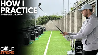 How I Practice | On the Range with Peter O'Keeffe