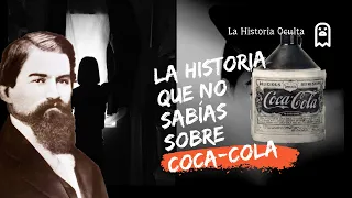 REVELANDO la Historia Oculta de Coca-Cola