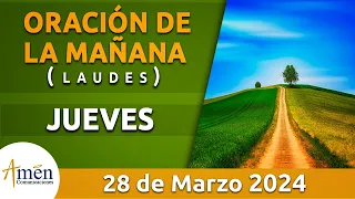 Oración de la Mañana de hoy Jueves 28 Marzo 2024 l Padre Carlos Yepes l Laudes l Católica