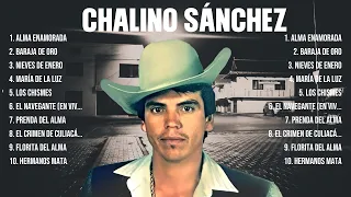 Chalino Sánchez ~ Greatest Hits Full Album ~ Best Old Songs All Of Time
