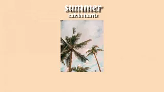 summer - calvin harris sped up