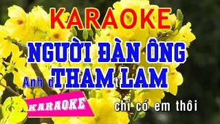 Người Đàn Ông Tham Lam Karaoke || Beat Chuẩn