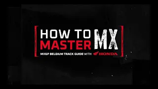 How to Master: MXGP of Belgium