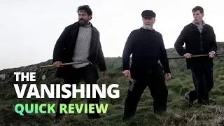 The Vanishing (2019) - Quick Review