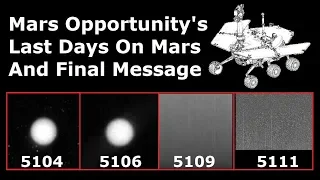 The Truth Behind Opportunity's Last Message and It's Final Days On Mars