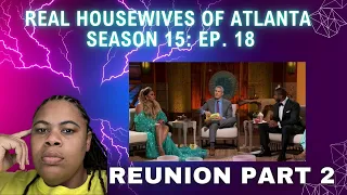 (REVIEW) Real Housewives of Atlanta | Season 15: Reunion | Part 2 (RECAP)