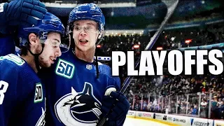 Let's Talk About The Playoffs & The Vancouver Canucks
