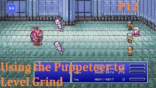 Final Fantasy IV Pixel RM P12 (Puppeteer Level Grinding)