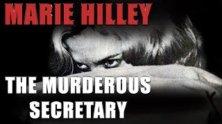 Serial Killer Documentary: Marie Hilley (The Poisonous Secretary)