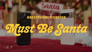 #BestPhonesForever：サンタさんの正体 篇