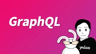 GraphQL - Understanding It All in One Shot