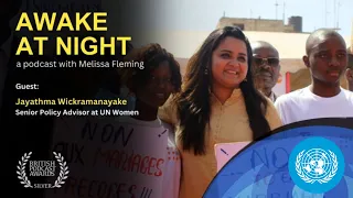 Unlocking the Power of Youth - Interview with UN Women | Awake at Night | United Nations