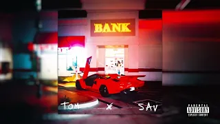 Tom x Sav - Bank [בנק] (Official Audio)