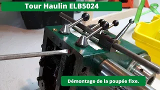 Tour Haulin ELB5024 : démontage de la poupée fixe.