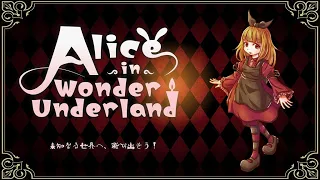 Alice in Wonder Underland -AIWU-