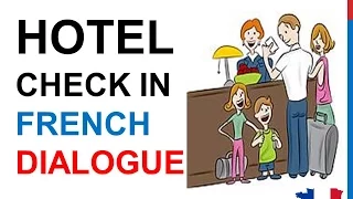 French Lesson 62 - Checking into hotel Check in Arriving at hotel Conversation + English Subtitles