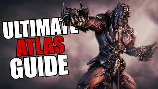Warframe - Complete Atlas Guide | BUILDS/HOW TO PLAY