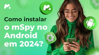 Como instalar mSpy no Android em 2024? | Software de controle parental