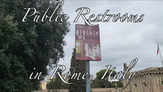 Public Restrooms in ROME, ITALY!  - Don’t make the mistakes I did!