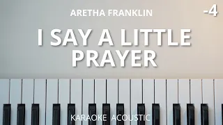 I Say A Little Prayer - Aretha Franklin (Karaoke Acoustic Piano) Lower Key