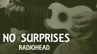 No Surprises - Radiohead (Ukulele Cover)