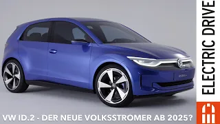 VW ID.2 all Concept! Das Elektroauto für die Massen für unter 25.000 Euro mit 450 km Reichweite?