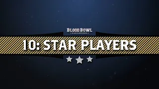 Learn to Play Blood Bowl – Star Players