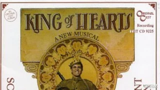 King of Hearts, the Musical (1978) Original Cast Recording, Side 1