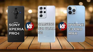 Sony Xperia Pro-I vs Samsung Galaxy S21 Ultra 5g vs Iphone 13 pro max