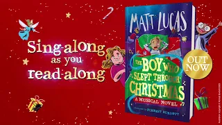 The Boy Who Slept Through Christmas by Matt Lucas