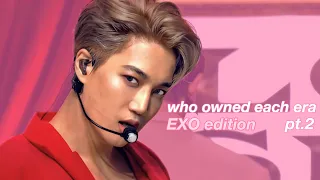who owned each era | exo edition pt.2