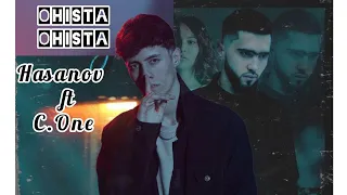 Hasanov ft C.one - Ohista | Фаррух х Сиван - охиста