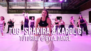 TQG Shakira, Karol G. - Tutorial | BYLA Dance