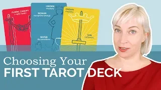 How to Choose Your First Tarot Deck