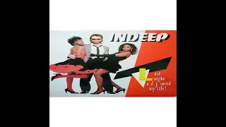 Indeep "Last Night a DJ Saved My Life"