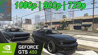 GTS 450 | GTA V - 1080p, 900p, 720p