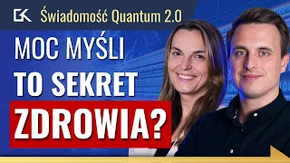 SEKRET ZDROWIA to MOC MYŚLI? Jak UZDROWIĆ CIAŁO poprzez UMYSŁ? Magda Mleczkowska & Paweł Sado | 315