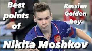 Best points of Russian Golden boy Nikita Moshkov