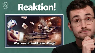 Wer bezahlt den Ukraine-Krieg? | Reaktion auf @MrWissen2go