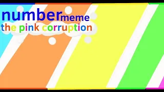 💙⏹number meme the pink corruption hero🟦💙